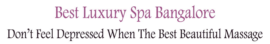 Best Luxury Spa Hyderabad